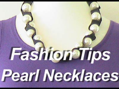 Fashion Tips: Pearl necklaces 